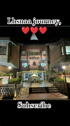 lbsnaa journey#love #ipsmotivation #subscribe