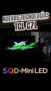 Descubre la Tecnología SDQ-Mini LED y sus innovaciones en la TCL C7L SQD-Mini LED