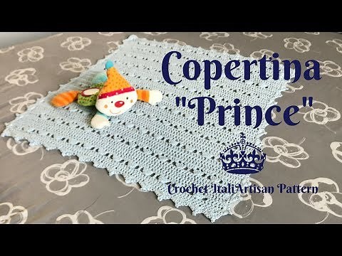 Copertina "Prince" all'uncinetto, punto facile/ Crochet baby blanket, easy pattern