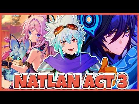 Did I Really Come Back To Genshin Impact ? | Natlan Act 3 REACTION