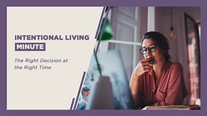 Here's one decision that will change your life. #intentionalliving | Intentional Living | Facebook