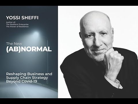 Reshaping Business and Supply Chain Strategy Beyond Covid-19 with Professor Yossi Sheffi