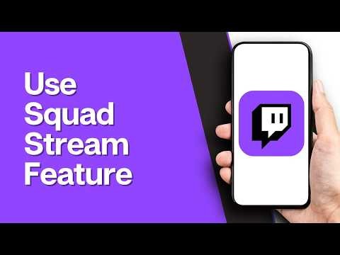 How to Use Twitch Squad Stream Feature | Stream Together on Twitch (Easy Guide)