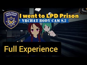 I went to LPD Prison | VRChat