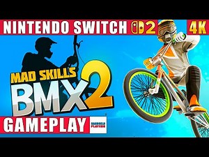 Mad Skills BMX 2 Nintendo Switch 2 Gameplay in 4K
