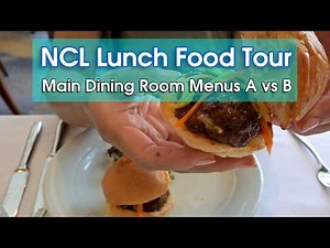 NCL Main Dining Room Lunch Guide | Menus, Food Tour & Review