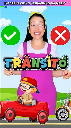 ✅❌O Que Pode e o Que Não Pode no Trânsito? Aprenda com Tia Mary!🚦🚗