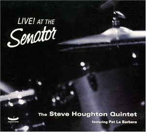 Steve Houghton Quintet - Live At The Senator