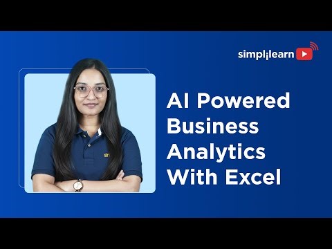 AI Powered Business Analytics With Excel Full Course | Excel For Business Analytics | Simplilearn