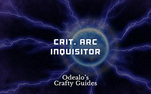 [3.7]Arc Inquisitor Beginner Friendly Templar Build - Odealo's Crafty Guide