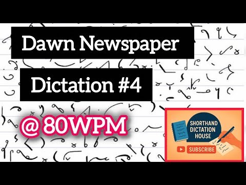 Newspaper dictation 80wpm