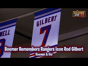 Boomer Pays Tribute To Rangers Legend Rod Gilbert | Boomer & Gio
