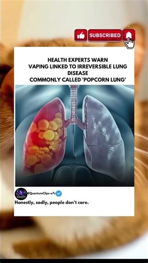 Health Experts Warn: Vaping Linked to “Popcorn Lung”