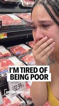 Woman says she's never not been poor and wants to shop without looking at prices at least one time