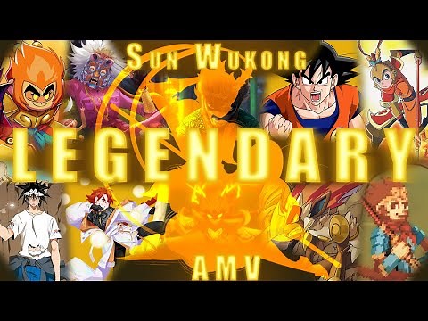 Legendary | Sun Wukong | Multifandom AMV
