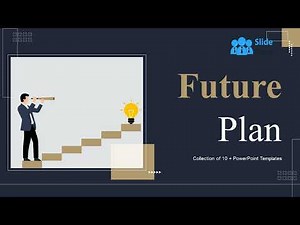 Future Plan Powerpoint Ppt Template Bundles