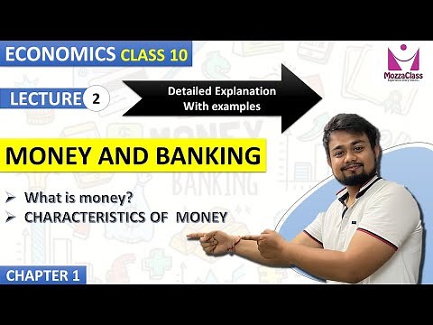 Characteristics of money | Money and Banking | Class 10 | Economics