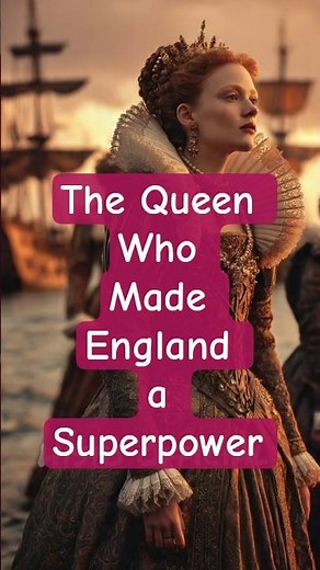 The Most Powerful Queen in History 👑 | Queen Elizabeth I #didyouknow#historicalfacts#historychannel