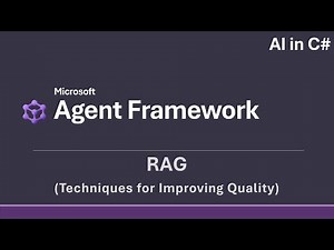 RAG (Techniques for Improving Quality) - AI in C# (Microsoft Agent Framework)