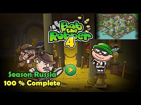 Bob the Robber 4 : Season Russia 100% Complete | Gameplay Walkthrough