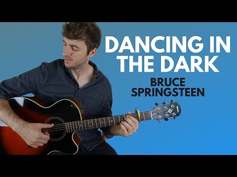 Dancing In The Dark Fingerstyle Guitar Lesson (Bruce Springsteen)