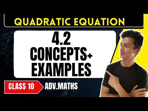 class 10 Advanced Maths chapter 4.2, Quadratic Equation Exercise 4.2, concepts and examples