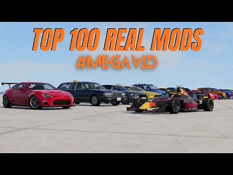 TOP 100 REAL CAR MODS IN BEAMNG DRIVE [MEGA VIDEO]