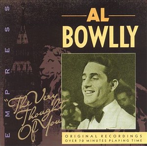 Al Bowlly - The Very Thought Of You