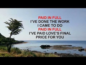 Paid In Full - Lyrics