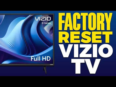 How To Factory Reset Vizio TV