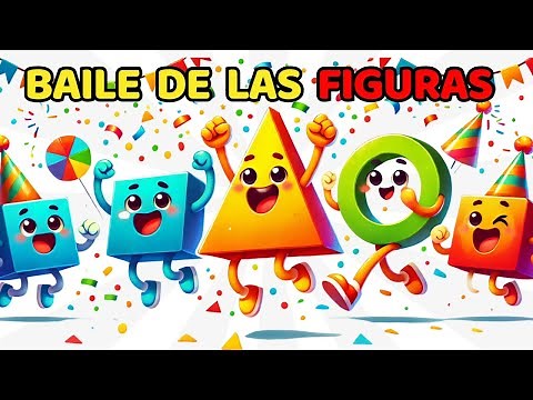 🔷🔺 CANCIÓN EL BAILE DE LAS FIGURAS GEOMÉTRICAS 🔵🟠 | Canción Infantil para Kinder y Primaria 🎶✨