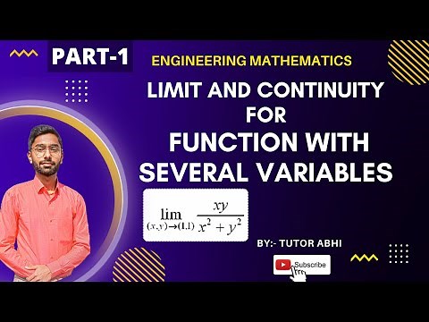 Limits And Continuity For Function With Several Variables | M-3 Engineering Mathematics | Tutor Abhi