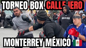 Torneo callejero de box en los barrios de monterrey mexico | Tomano de la granja Oficial