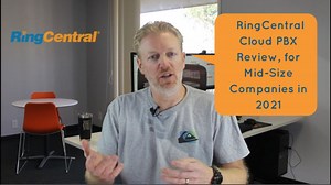 RingCentral Cloud PBX Review for Mid-Size Companies in 2021