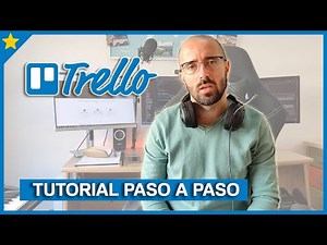 ⭐ TRELLO Tutorial Paso a Paso COMPLETO 2021