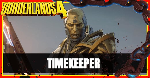 Timekeeper Drops and Location | Borderlands 4｜Game8
