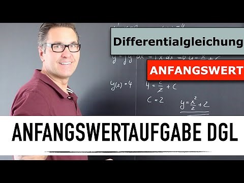 Lösen einer Differentialgleichung durch Anfangswerte | Anfangswertaufgabe | DGL