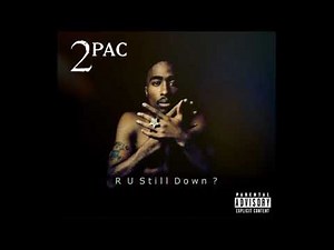 2PAC X R U STILL DOWN X FULL ALBUM OG