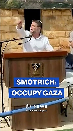 🇮🇱 Smotrich calls to occupy Gaza and re-establish settlements