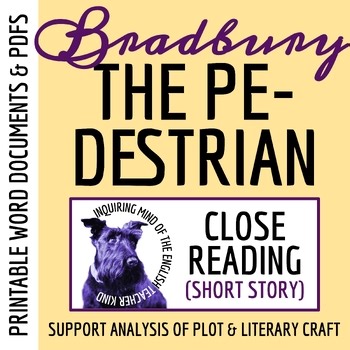 "The Pedestrian" by Ray Bradbury Close Reading Analysis Worksheet | Sci-fi Story