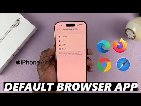 iPhone Air: How To Change Default Browser