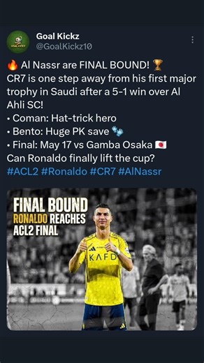 Ronaldo & Al Nassr Reach ACL 🏆 Final!