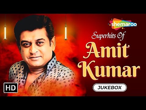Best Of Amit Kumar | Popular Bollywood Songs | Non-Stop Video Jukebox