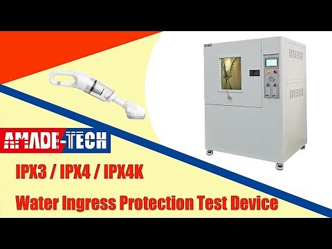 IPX4K / IPX4 / IPX3 Water Ingress Protection Test Device - AmadeTech