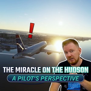 The Miraculous US Airways Flight 1549 | MenTour Pilot