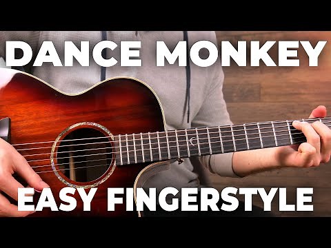 Dance Monkey EASY FINGERSTYLE TUTORIAL + Cover (Tones & I)