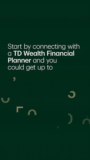 28K views | Your future starts with the planning you do today, with help from a TD Wealth Financial Planner. | TD | Facebook