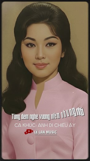 Trữ tình xưa nghe là nghiện "ANH ĐI CHIỀU ẤY" - LỆ LAN MUSIC | Nhạc Xưa Hoà Âm Mới Hay nhất 2025