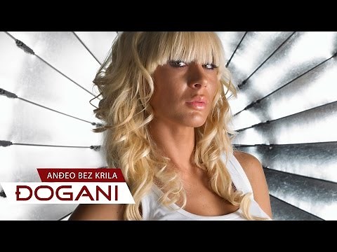 ĐOGANI - Anđeo bez krila - Official video HD + Lyrics
