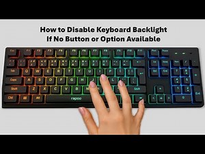 How to Disable Keyboard Backlight If No Button or Option Available